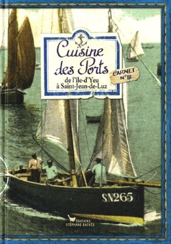 Bertrand.pt - Cuisine Des Ports, De L'Ile-D'Yeu A St-Jean-De-Luz