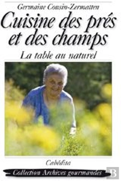 Bertrand.pt - Cuisine Des Prés Et Des Champs ; La Table Au Naturel