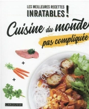 Cuisine Du Monde Pas Compliquee