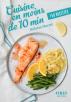 Cuisine En Moins De 10 Min ; 150 Recettes