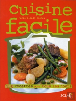 Bertrand.pt - Cuisine Facile ; 450 Recettes Pour Tous Les Jours