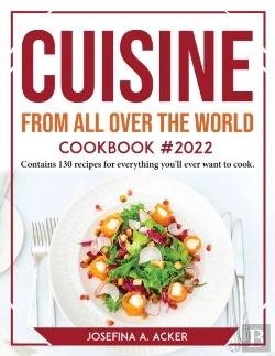 Bertrand.pt - Cuisine From All Over The World Cookbook 2022