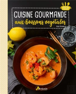 Bertrand.pt - Cuisine Gourmande Aux Laits Vegetaux