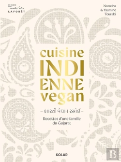 Bertrand.pt - Cuisine Indienne Vegan : Recettes D'Une Famille Du Gujarat