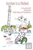 Cuisine Is A Dialect, A Leisurely Stroll Through The Edible History Of Provincetown