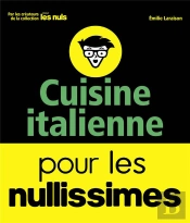 Cuisine Italienne Pour Les Nullissimes