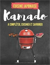 Cuisine Japonaise Kamado - A Completer, Cuisiner Et Savourer