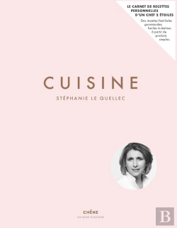 Bertrand.pt - Cuisine ; Le Carnet De Recettes Personnelles D'Un Chef 2 Étoiles