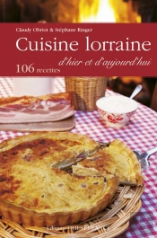 Cuisine Lorraine D'Hier Et D'Aujourd'Hui