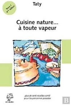 Bertrand.pt - Cuisine Nature... À Toute Vapeur T.1