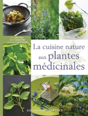 Cuisine Nature Aux Plantes Médicinales