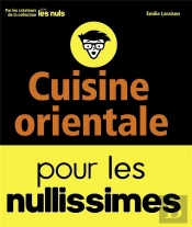 Cuisine Orientale Pour Les Nullissimes