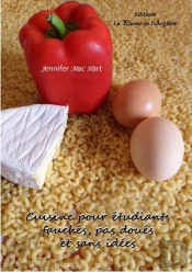 Cuisine Pour Etudiants Fauches, Pas Doues Et Sans Idees