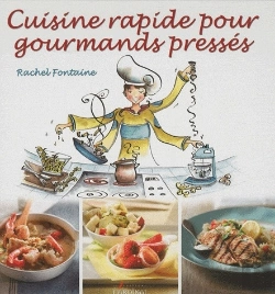 Bertrand.pt - Cuisine Rapide Pour Gourmands Préssés