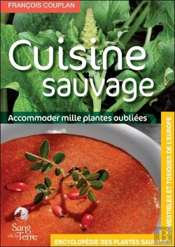 Bertrand.pt - Cuisine Sauvage - Accomoder Mille Plantes Oubliees