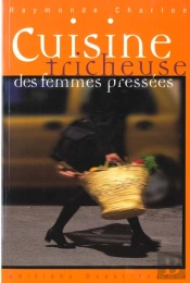 Cuisine Tricheuse Des Femmes Pressees