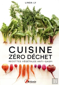 Bertrand.pt - Cuisine Zéro Déchet ; Recettes Végétales Anti-Gaspi