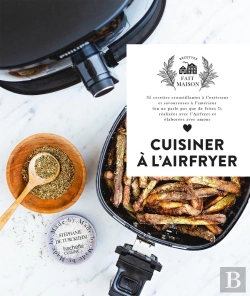 Bertrand.pt - Cuisiner À L'Airfryer : 35 Recettes Croustillantes À L'Extérieur Et Savoureuses À L'Intérieur