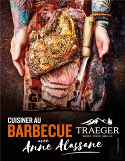 Bertrand.pt - Cuisiner Au Barbecue Traeger Avec Anne Alassane