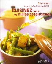 Cuisiner Avec Les Huiles Essentielles