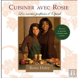 Bertrand.pt - Cuisiner Avec Rosie ; Les Recettes Préférées D'Oprah