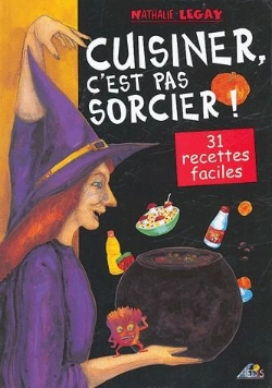 Bertrand.pt - Cuisiner C'Est Pas Sorcier ! 31 Recettes Faciles