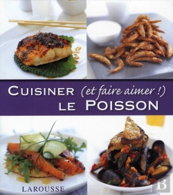 Bertrand.pt - Cuisiner (Et Faire Aimer !) Le Poisson