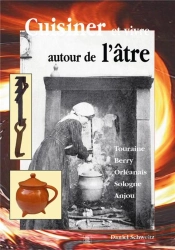 Cuisiner Et Vivre Autour De L'Âtre