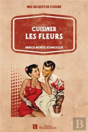 Cuisiner Les Fleurs