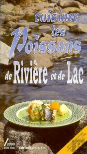 Cuisiner Les Poissons De Riviere ; Lac