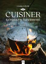 Cuisiner Sans Gaz Ni Électricité