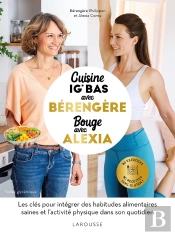 Cuisinez Avec Bérengère, Bougez Avec Alexia