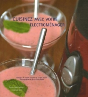 Cuisinez Avec Votre Electromenager