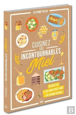 Bertrand.pt - Cuisinez Les Incontournables : Miel