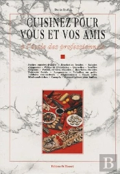 Cuisinez Pour Vous Et Vos Amis