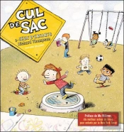 Cul De Sac T.2 Jeux D'Enfants