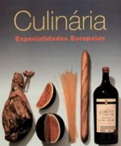 Culinária - Especialidades Europeias