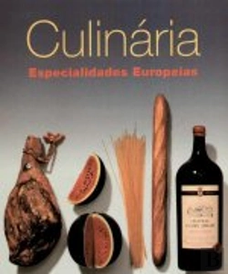 Bertrand.pt - Culinária - Especialidades Europeias
