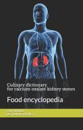 Culinary Dictionary For Calcium Oxalate Kidney Stones