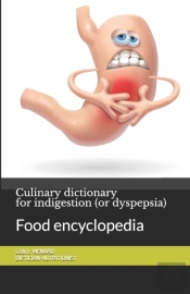 Culinary Dictionary For Indigestion (Or Dyspepsia)