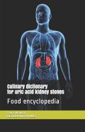 Culinary Dictionary For Uric Acid Kidney Stones