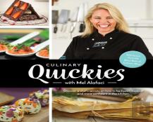 Culinary Quickies Recipe Cookbook With Mel Alafaci