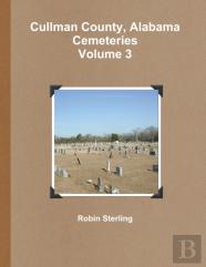 Cullman County, Alabama Cemeteries, Volume 3