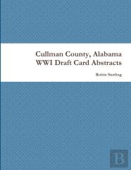 Cullman County, Alabama Wwi Draft Card Abstracts