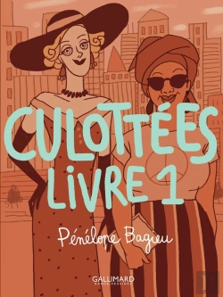 Bertrand.pt - Culottées ; Des Femmes Qui Ne Font Que Ce Qu'Elles Veulent Tome 1