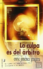 Culpa Es Del Arbitro, La