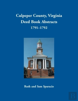 Bertrand.pt - Culpeper County, Virginia Deed Book Abstracts, 1791-1792