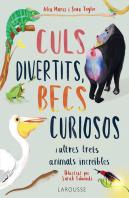 Culs Divertits, Becs Curiosos