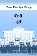 Cult 45