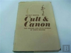 Bertrand.pt - Cult And Canon: Origins And Development Of State Maoism, 1935-78